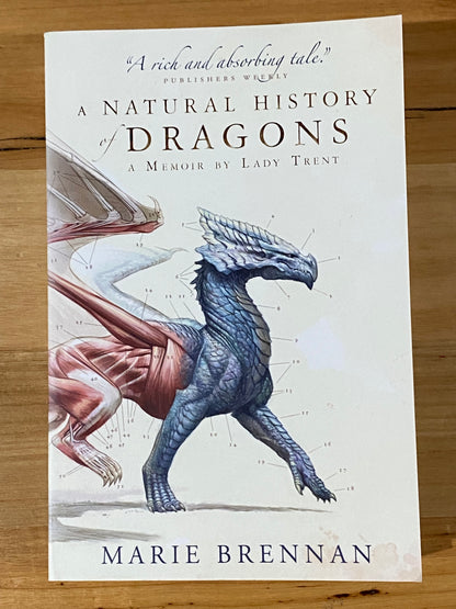 A Natural History of Dragons A Memoir By Lady Trent by Marie Brennan Paperback 2014 VGC