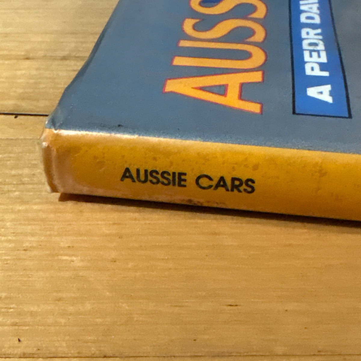 Aussie Cars by Pedr Davis and Tony Davis Hardcover 1987 GD