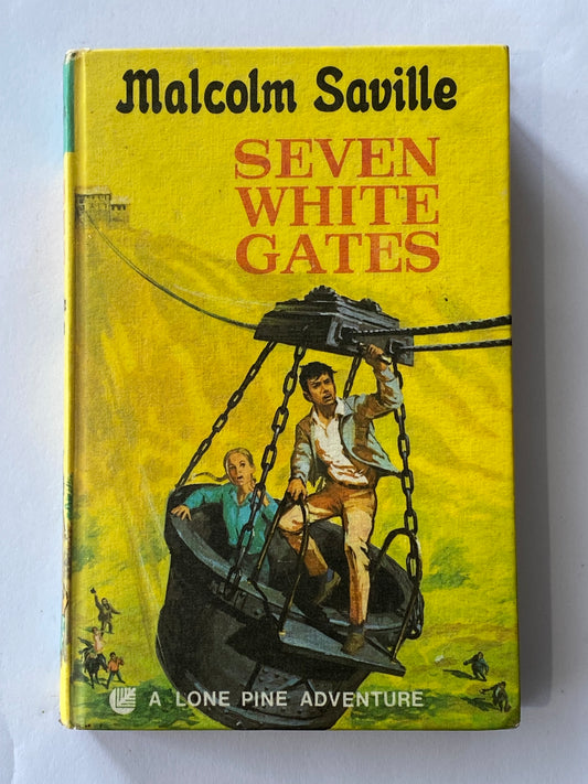 Seven White Gates by Malcolm Saville Lone Pine Adventures 1971 Hardback GD