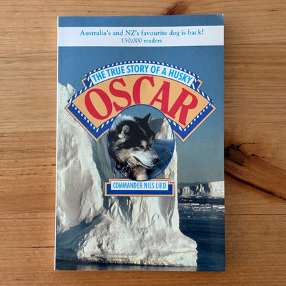 Oscar The True Story Of A Husky Paperback Commander Nils Lied GD