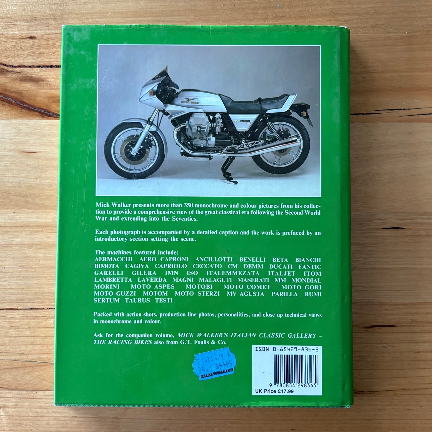 Mick Walker's Italian Classic Gallery The Road Bikes Hardcover 1991 GD