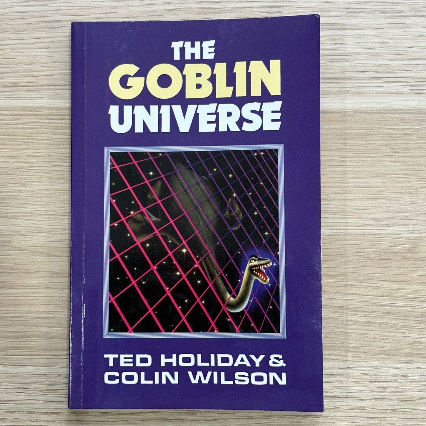 The Goblin Universe by Ted Holiday and Colin Wilson Paperback GD