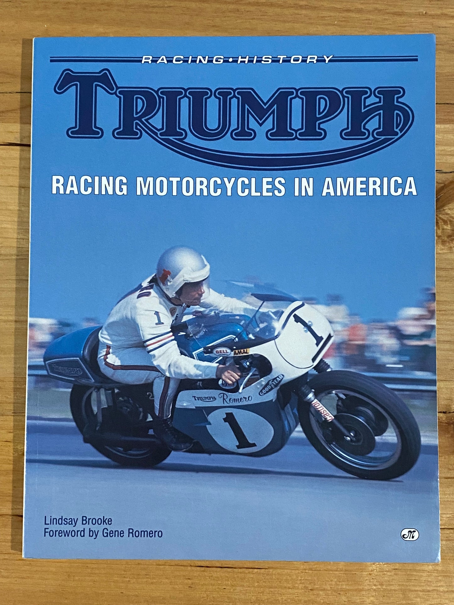 Triumph Racing Motorcycles In America by Linsday Brooke 1996 Paperback VGC