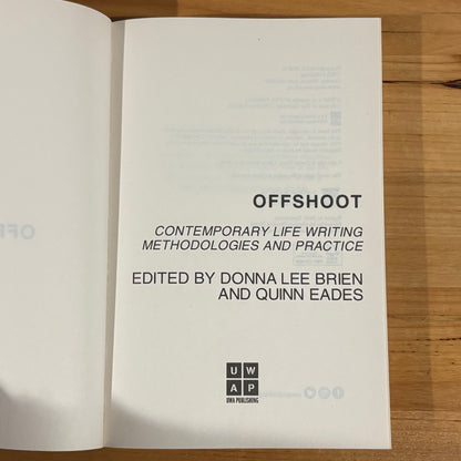 Offshoot Contemporary Life Writing Methodologies and Practice Paperback GD