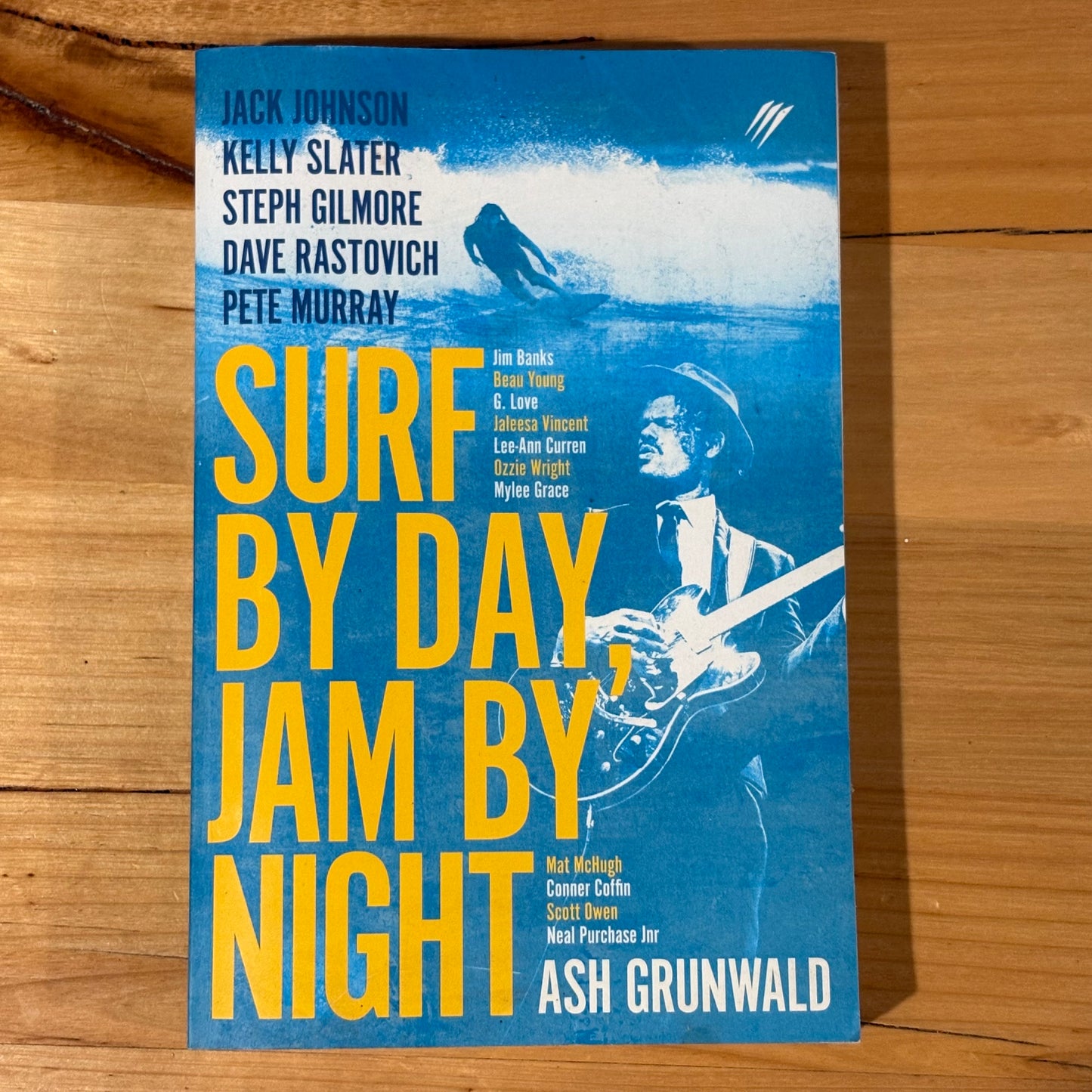 Surf By Day, Jam By Night by Ash Grunwald Music and Surfing 2019 GD