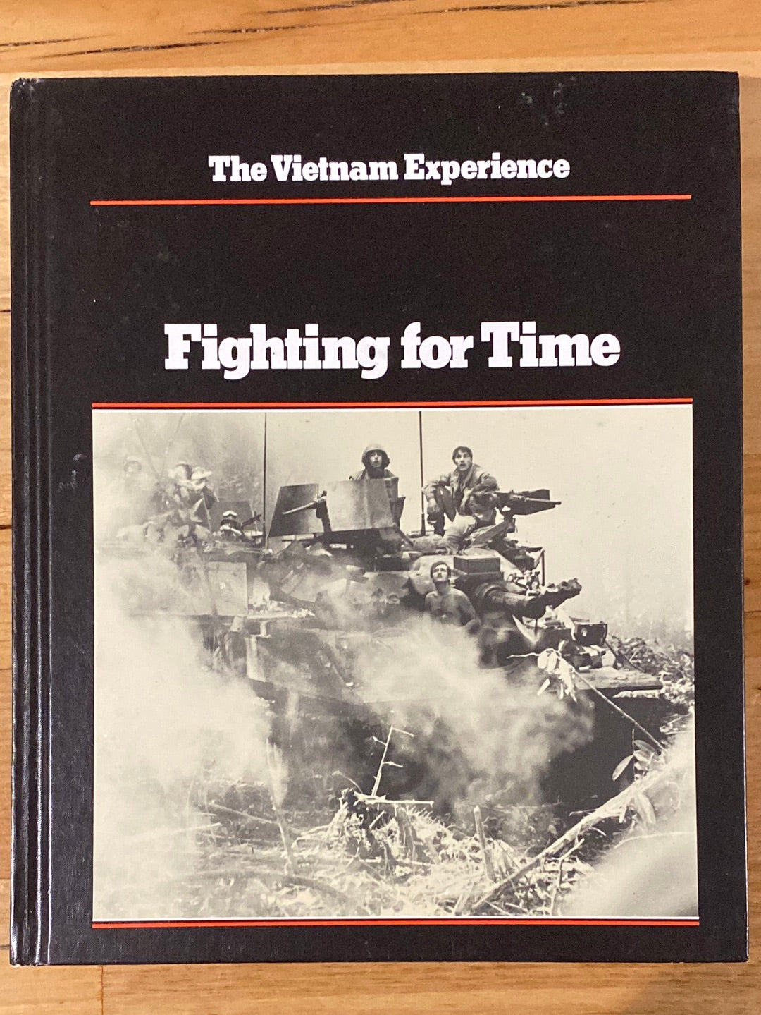 The Vietnam Experience: Fighting For Time Hardcover Boston Publishing Company GD