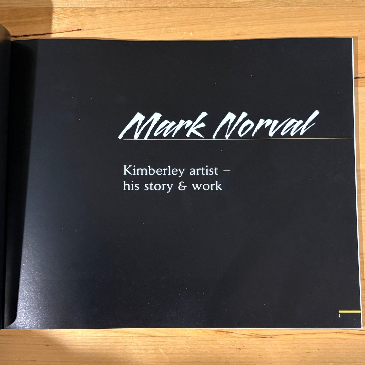 Mark Norval Kimberley Artist His Life and Work SIGNED Illustrated Paperback GD