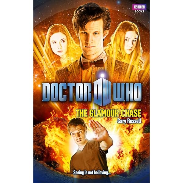 Doctor Who: The Glamour Chase by Gary Russell BBC Books Published 2010 VGC