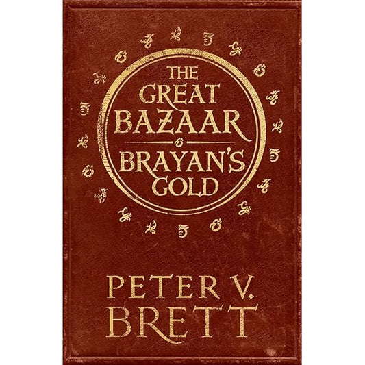 The Great Bazaar & Brayan's Gold by Peter V. Brett Paperback 2017 VGC