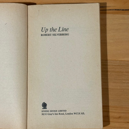 Up The Line by Robert Silverberg Paperback 1978 GD