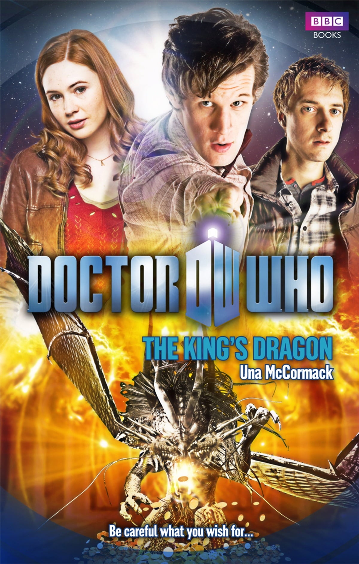 Doctor Who: The King's Dragon by Una McCormack BBC Books Published 2010 VGC