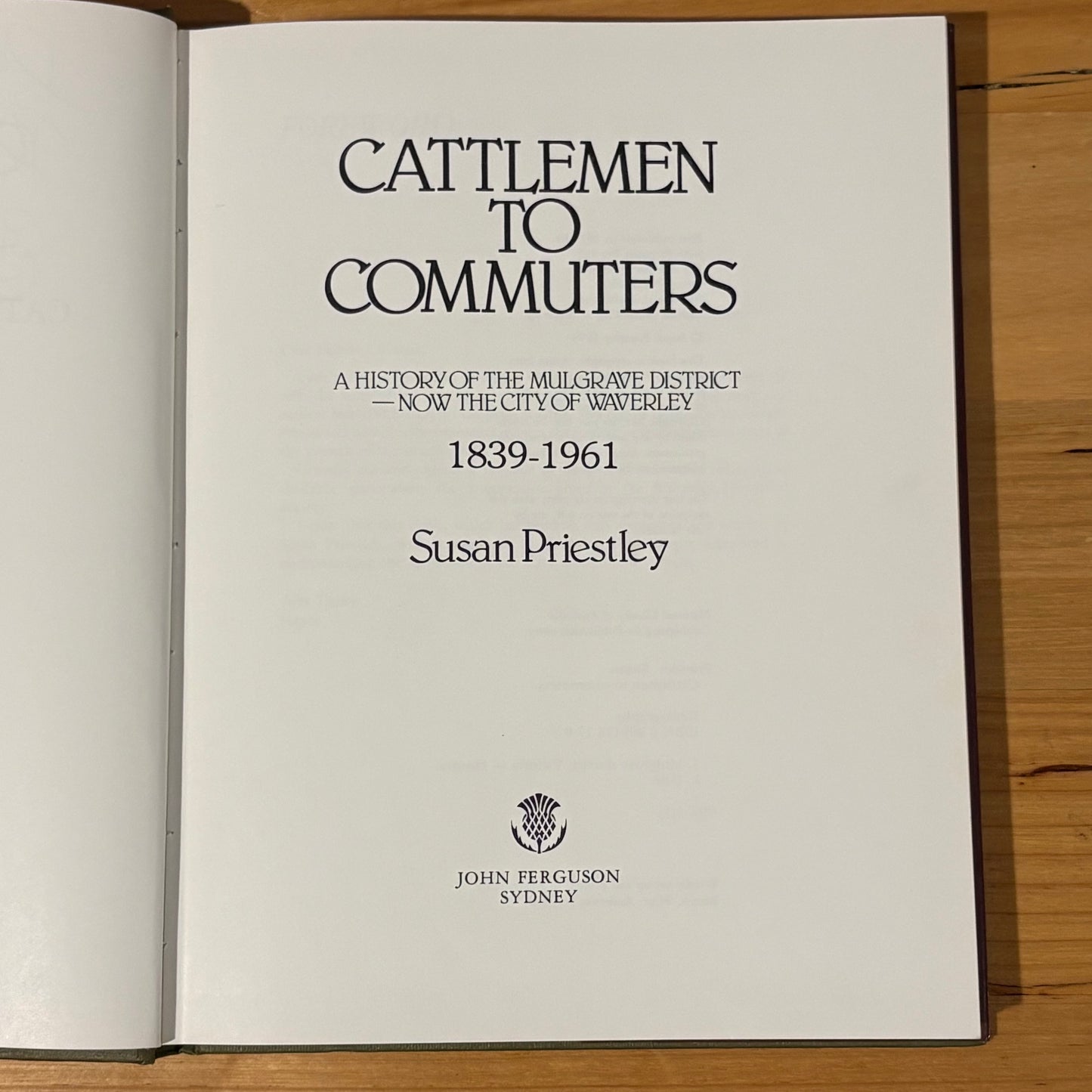 Cattlemen to Commuters History of Mulgrave 1839-1961 Waverley City Hardcover GD