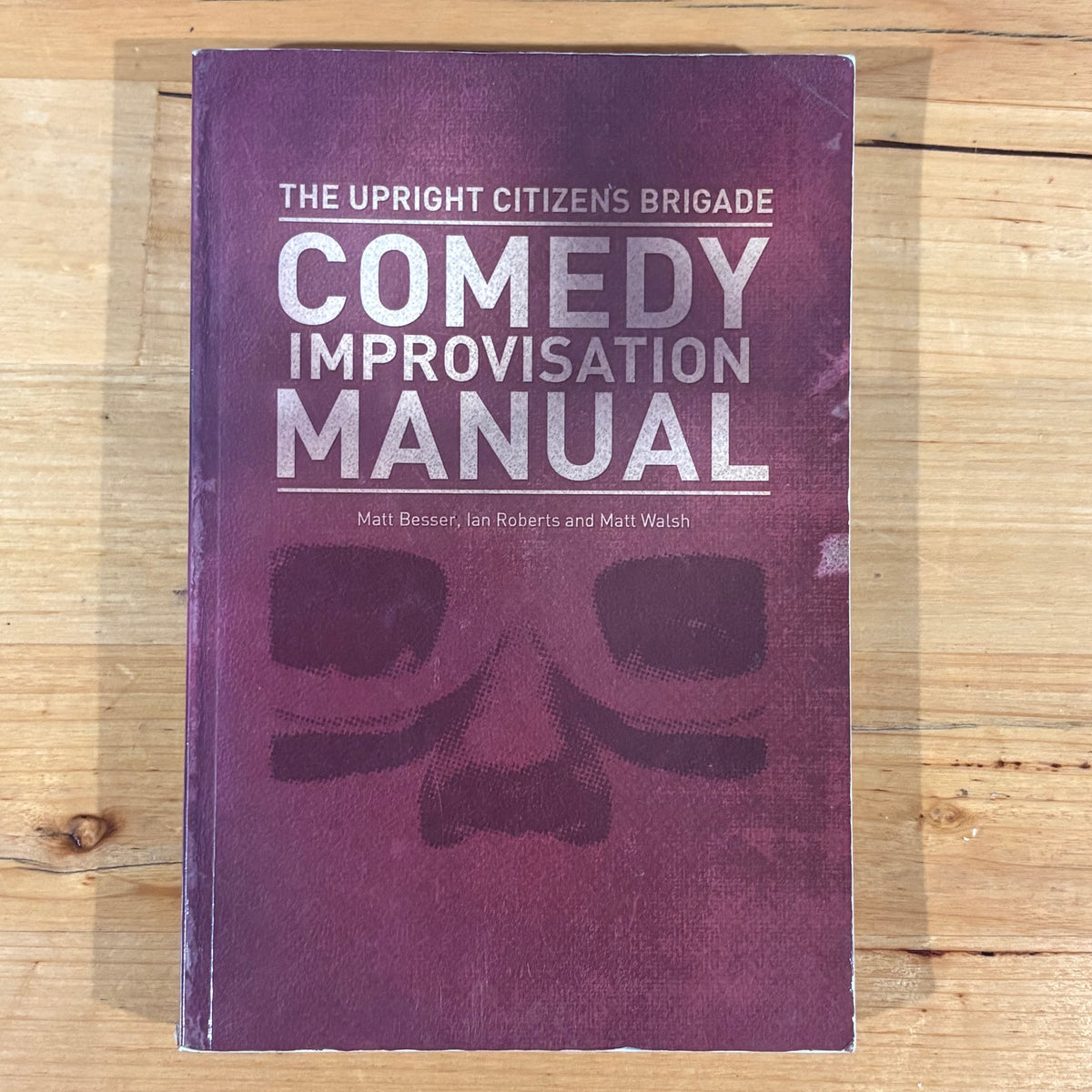 Upright Citizens Brigade Improvisation Manual Paperback 2013 GD