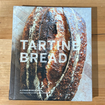 Tartine Bread by Chad Robertson and Eric Wolfinger Hardcover GD