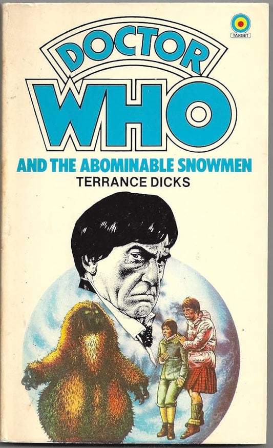 Doctor Who and The Abominable Snowman by Terrance Dicks Target Books 1976 VGC