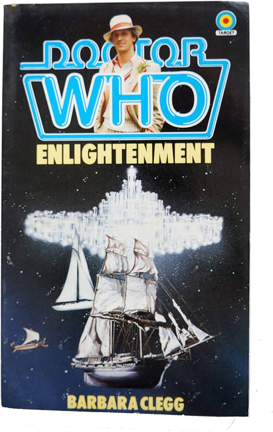 Doctor Who Enlightenment by Barbara Clegg Target Books 1984 VGC