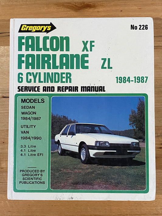 Gregory's Automotive Service and Repair Manual Falcon XF Fairlane ZL 6 Cylinder 84-87 Hardcover GD