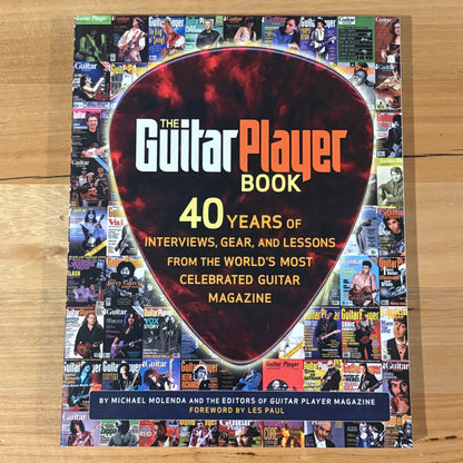 The Guitar Player Book 40 Years of Interviews, Gear and Lessons 2007 GD