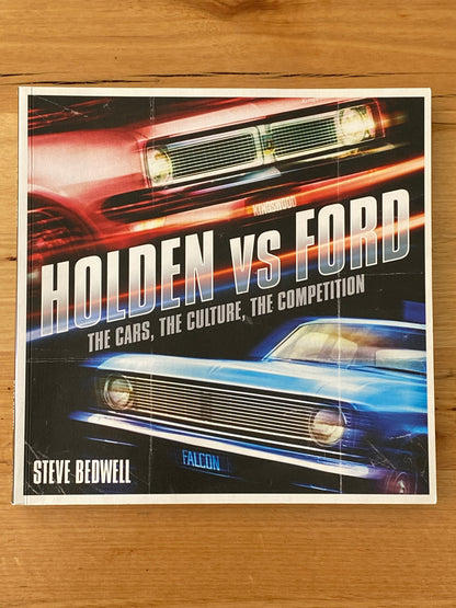 Holden Vs Ford by Steve Bedwell Paperback 2009 GD