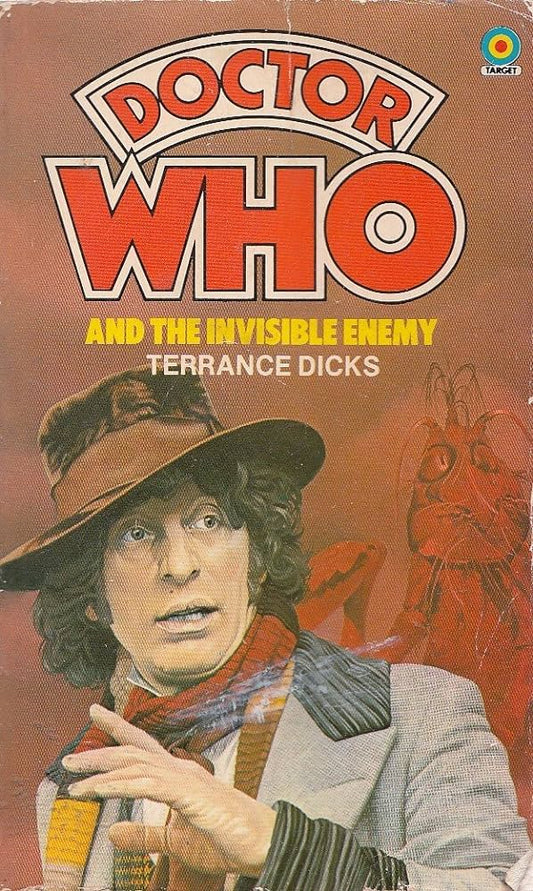 Doctor Who and The Invisible Enemy by Terrance Dicks Target Books 1979 VGC