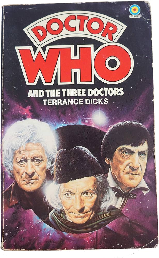 Doctor Who and The Three Doctors by Terrance Dicks Target Books 1979 VGC