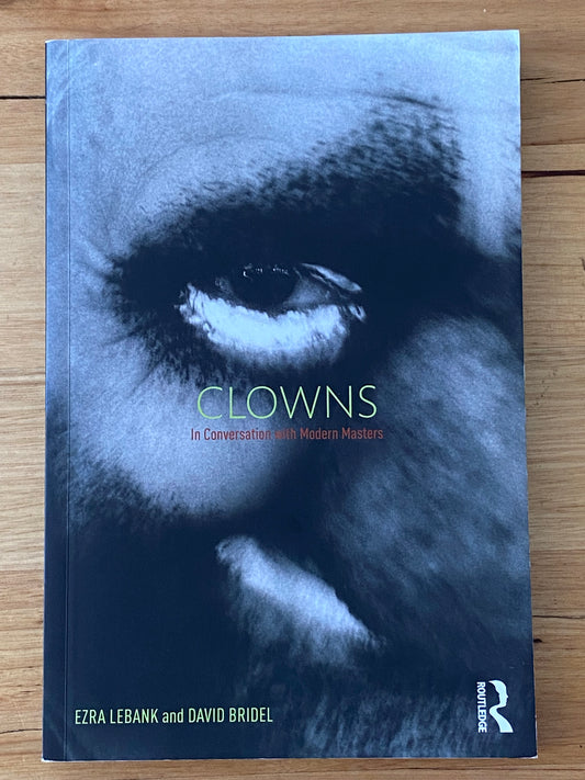 Clowns In Conversation with Modern Masters Lebank Bridel Paperback 2015 GD