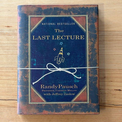 The Last Lecture by Randy Pausch Hardcover 2008 VGC
