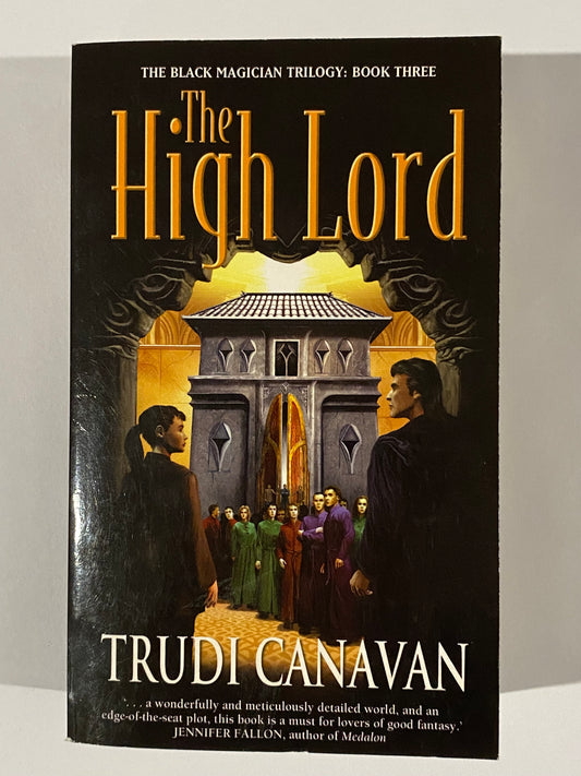 The High Lord by Trudi Canavan Black Magician Trilogy Part 3 Paperback 2003 VGC