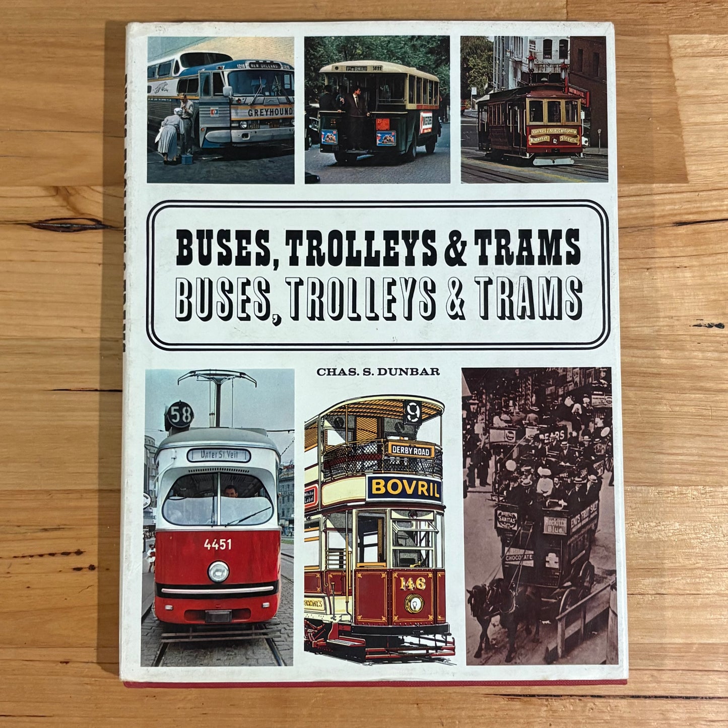 Buses, Trolleys and Trams by Chas S. Dunbar Hardcover Transport History VTG