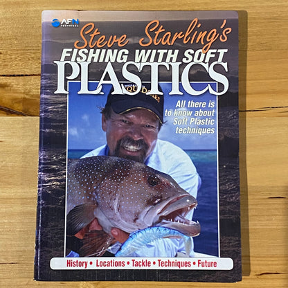 Steve Starling's Fishing With Soft Plastics Book AFN Paperback GD