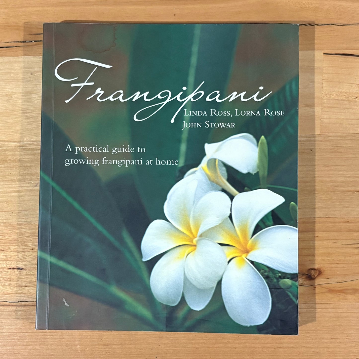 Frangipani Practical Guide To Growing At Home Paperback 2008 GD