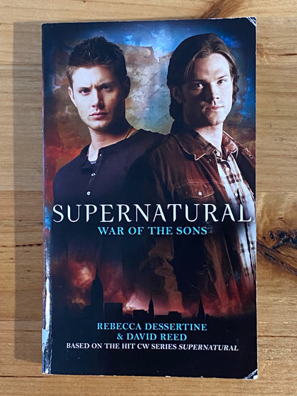 Supernatural War Of The Sons by Rebecca Dessertine & David Reed Paperback 2010 GD