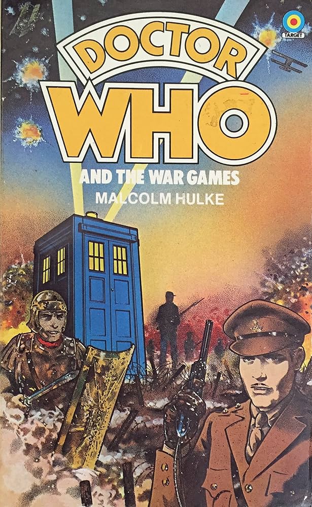 Doctor Who and The War Games by Malcolm Hulke Target Books 1979 VGC