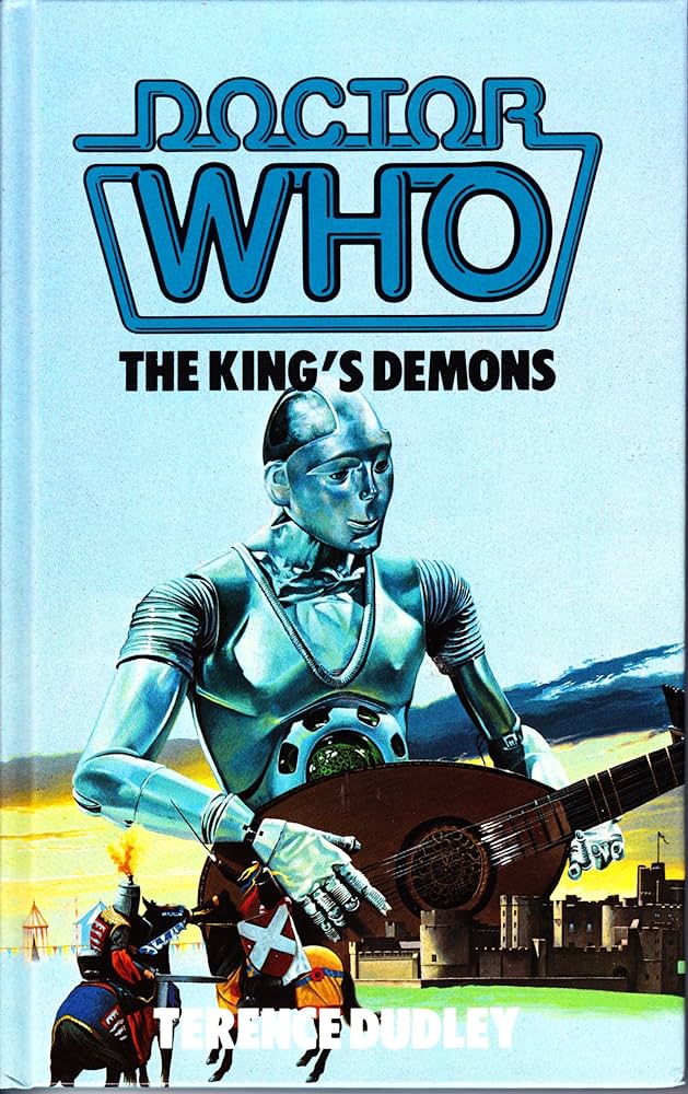 Doctor Who and The King's Demons by Terence Dudley Target Books 1986 VGC