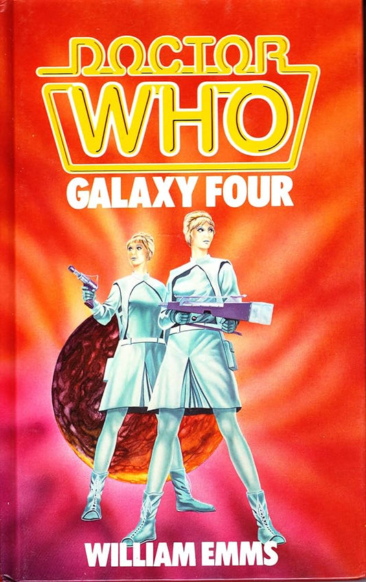 Doctor Who - Galaxy Four by William Emms Target Books 1985 VGC