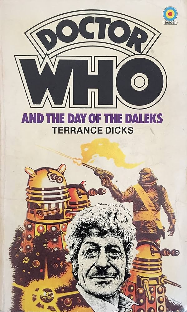 Doctor Who And The Day of The Daleks by Brian Hayles Target Books 1979 VGC