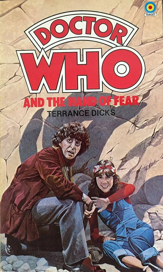 Doctor Who and The Hand of Fear by Terrance Dicks Target Books 1979 VGC