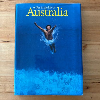A Day In The Life Of Australia Rick Smolan Hardcover 1981