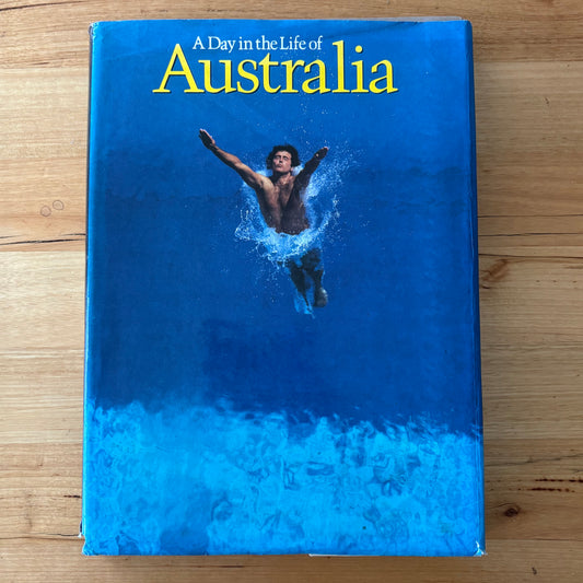 A Day In The Life Of Australia Rick Smolan Hardcover 1981