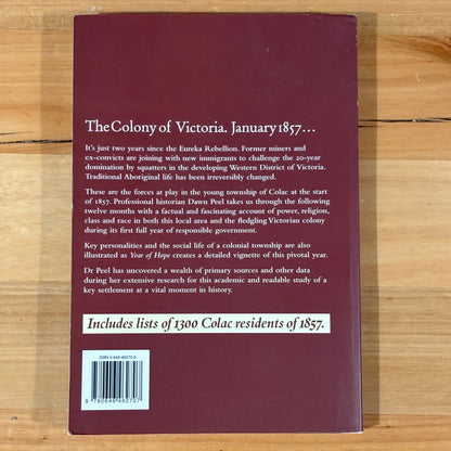 1857 Year Of Hope In The Colac District Dawn Peel Paperback 2006 GD