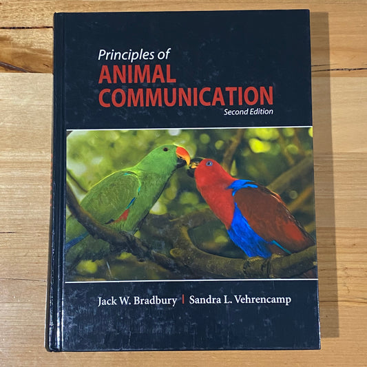 Principles Of Animal Communication 2nd Edition Bradbury Vehrencamp Hardcover GD