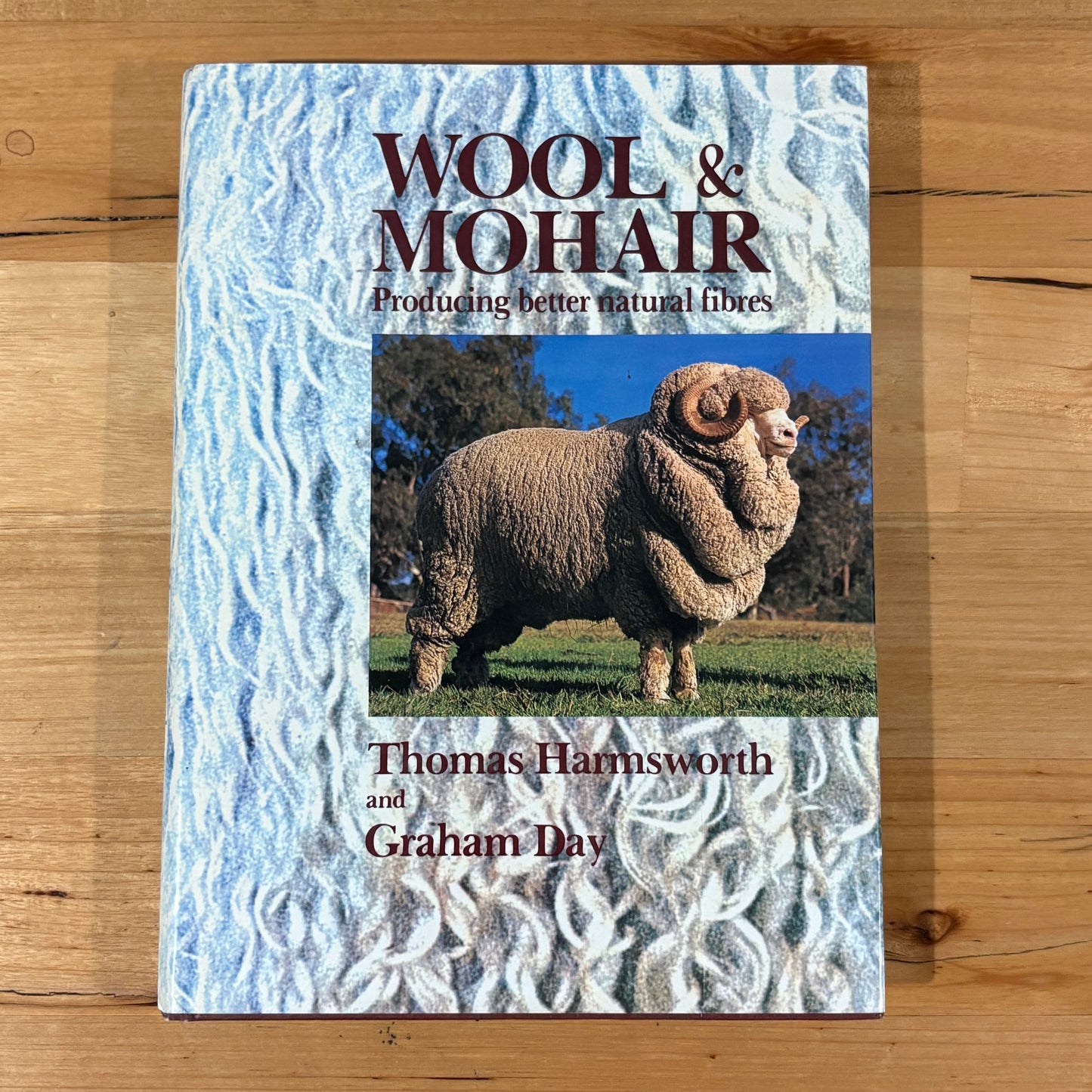 Wool and Mohair Producing Better Natural Fibres Hardcover 1979 GD