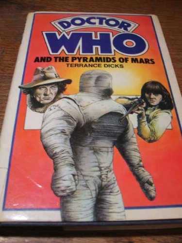 Doctor Who and The Pyramids of Mars by Terrance Dicks Target Books 1979 VGC