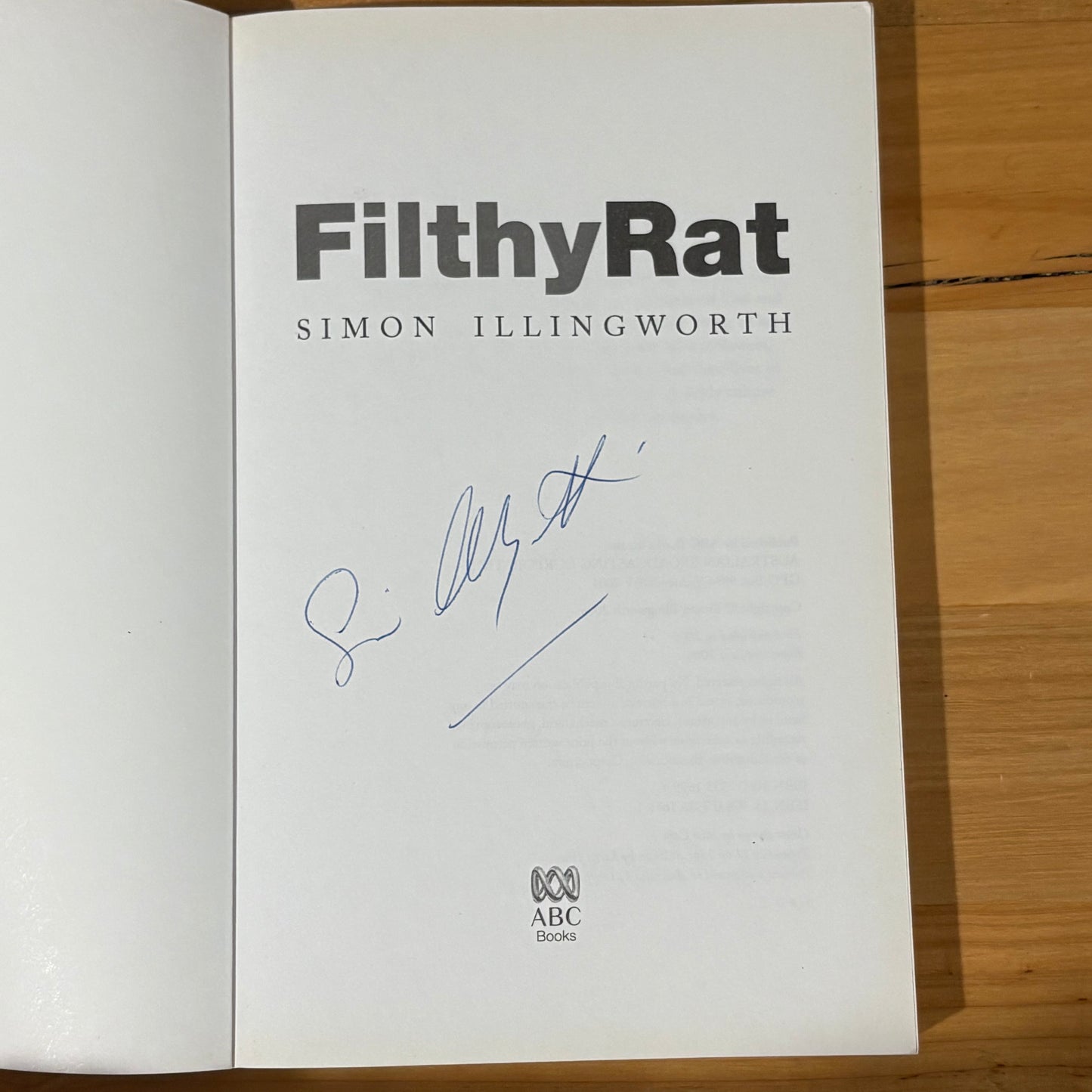 Filthy Rat by Simon Illingworth Victorian Police Corruption SIGNED 2006 GD
