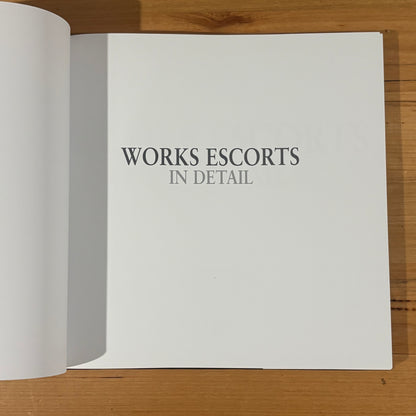 Works Escorts in Detail by Graham Robson Ford's Real Wheel Drive Escorts Hardcover 2012 GD