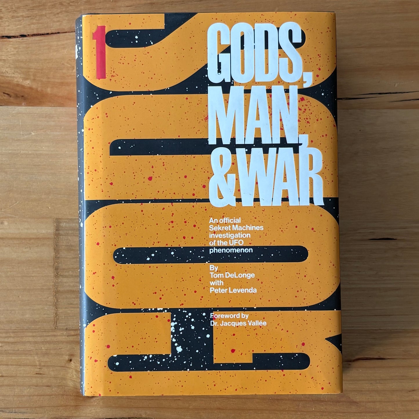Gods, Man & War by Tom DeLonge Sekret Machines UFO Investigation GD