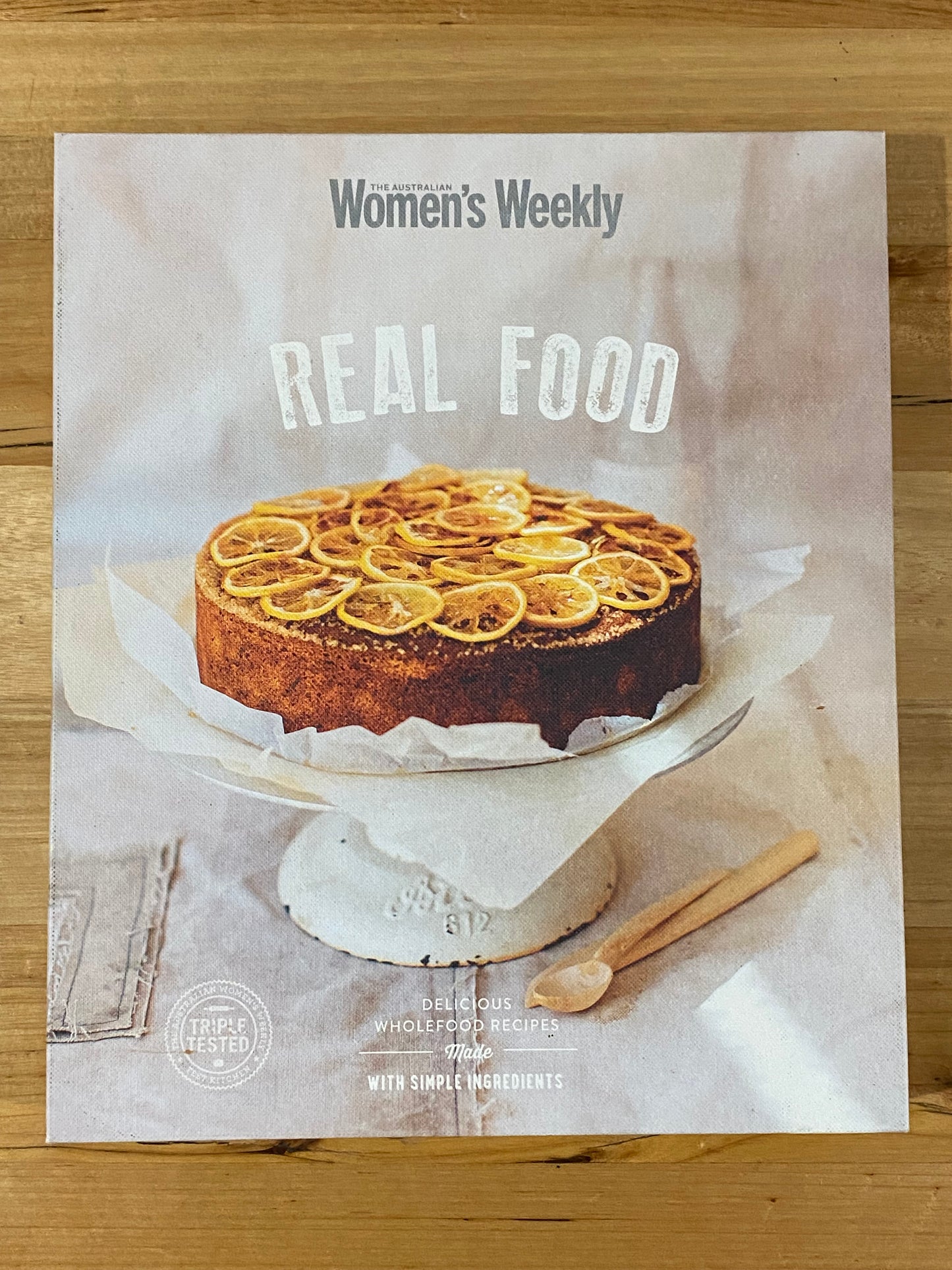 Women's Weekly Real Food Hardback Recipe Book VGC