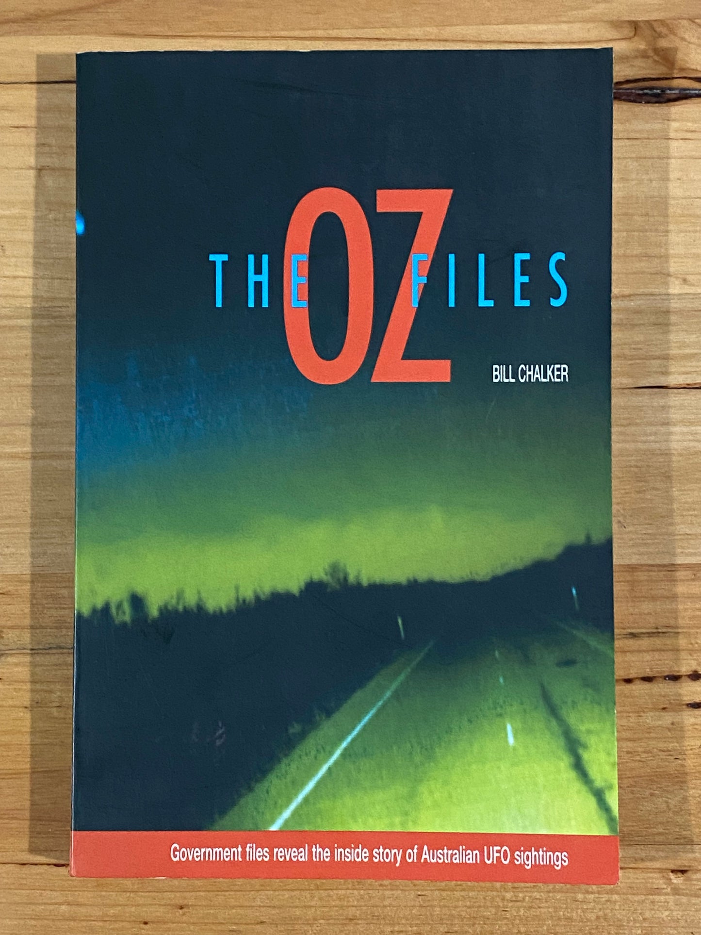 The Oz Files by Bill Chalker 1996 Paperback Australian UFO Sightings GD