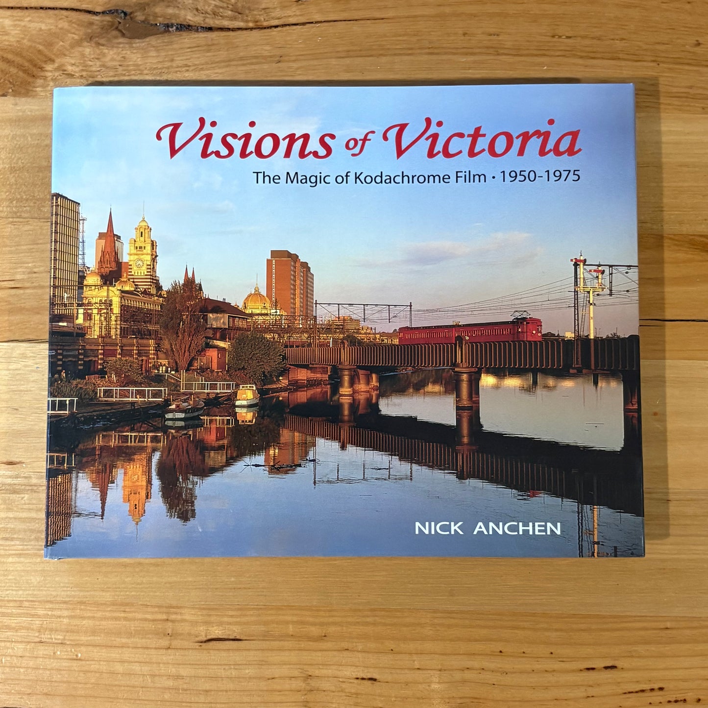 Visions of Victoria The Magic of Kodachrome Film 1950-1975 Hardcover GD