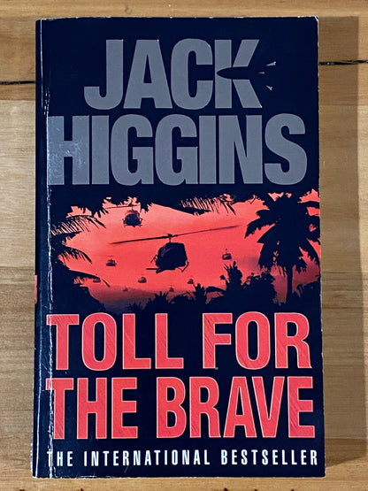 Toll For The Brave by Jack Higgins Paperback 2004 GD